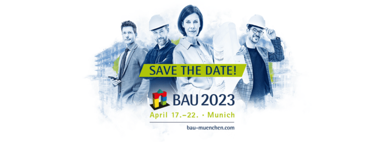 Save the Date: Messe Bau Munich from April 17 to 22, 2023